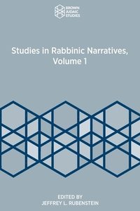 bokomslag Studies in Rabbinic Narratives, Volume 1