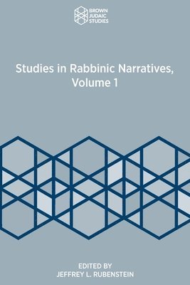 bokomslag Studies in Rabbinic Narratives, Volume 1