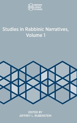 bokomslag Studies in Rabbinic Narratives, Volume 1