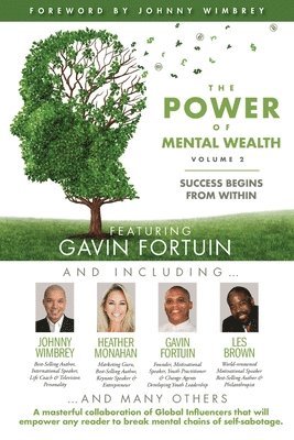 bokomslag POWER of MENTAL WEALTH Featuring Gavin Fortuin