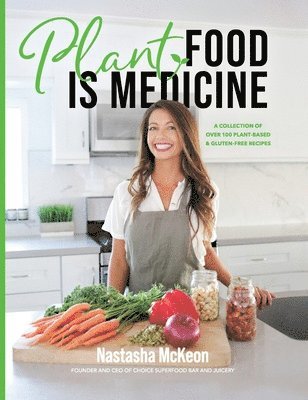 Plant Food is Medicine 1