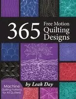 Leah Day - 365 Free Motion Quilting Designs, Häftad. Tillgänglighet: Lägg i varukorg