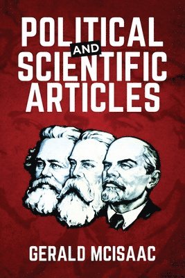 bokomslag Political and Scientific Articles