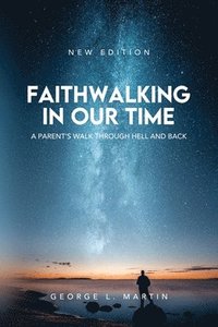bokomslag Faithwalking in our Time