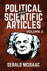 bokomslag Political and Scientific Articles