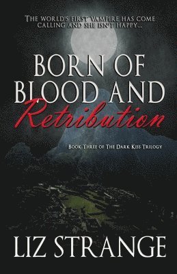 Born of Blood and Retribution 1