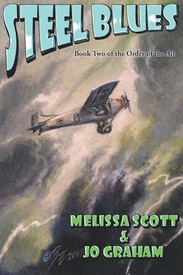 bokomslag Steel Blues - Book II of The Order of the Air