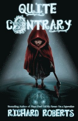 Quite Contrary