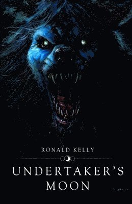 Ronald Kelly - Undertaker's Moon, Häftad