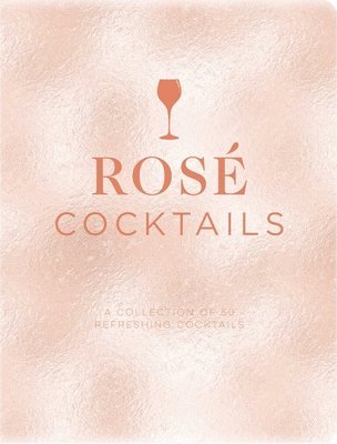 Emanuele Mensah - Rosé Cocktails, Inbunden
