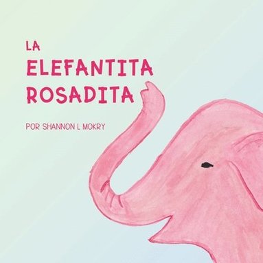 bokomslag Elefantita Rosadita