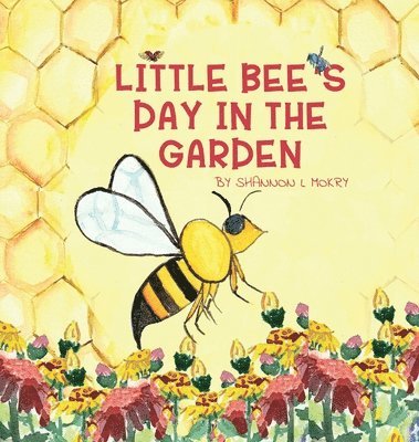 Little Bee's Day in the Garden 1