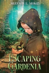 bokomslag Escaping Gardenia