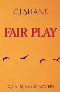 bokomslag Fair Play: Cat Miranda Mystery #2