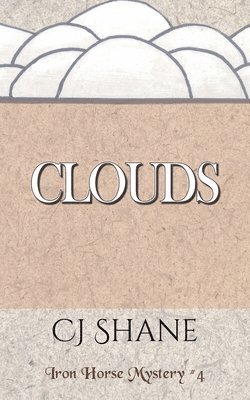 Clouds: Iron Horse Mystery #4 1