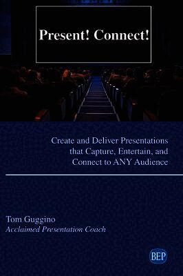 Tom Guggino - Present! Connect!, Häftad