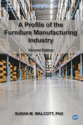 bokomslag Profile of the Furniture Manufacturing Industry