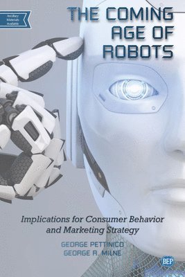 George Pettinico, George R. Milne - Coming Age of Robots, Häftad