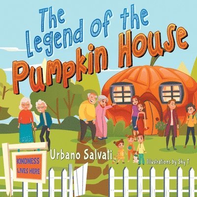 The Legend of the Pumpkin House 1