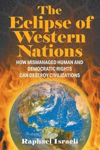 bokomslag The Eclipse of Western Nations