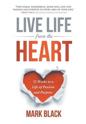 Live Life From The Heart 1