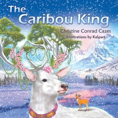 Christine Conrad Cazes, Christine Conrad, Cazes - Caribou King, Häftad