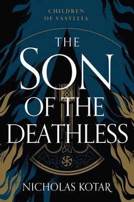 The Son of the Deathless 1