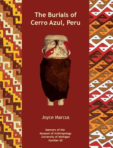 Joyce Marcus - Burials of Cerro Azul, Peru, Häftad