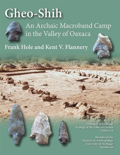 Frank Hole, Kent V. Flannery - Gheo-Shih, Häftad