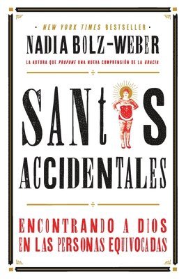 Nadia Bolz-Weber - Santos Accidentales, Häftad