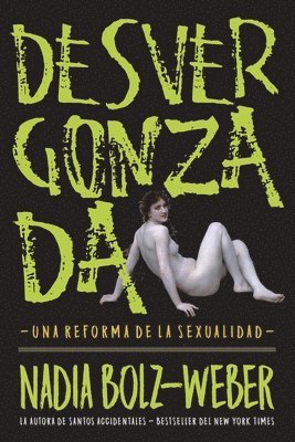 Nadia Bolz-Weber - Desvergonzada, Häftad