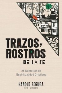 bokomslag Trazos y Rostros de la Fe