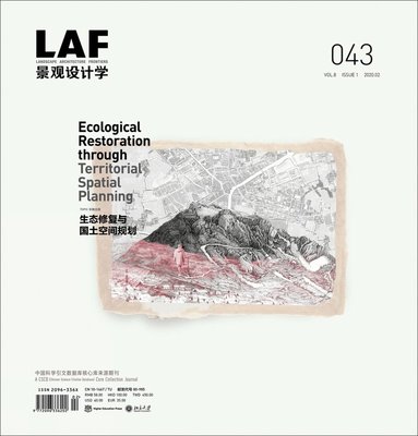 Kongjian Yu, Niall Kirkwood, Chirstina von Haaren, Zhifang Wang, Bruno De Meulder, Xiaxuan Lu, Federico Ruberto, Kongjian Yu, Niall Kirkwood, Christina Von Haaren, Zhifang Wang - Landscape Architecture Frontiers 043, Häftad