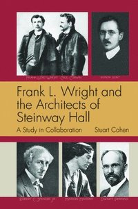 bokomslag Frank L. Wright and the Architects of Steinway Hall