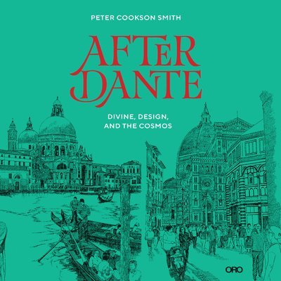 Peter Cookson Smith, Dr Peter Cookson Smith - After Dante, Häftad
