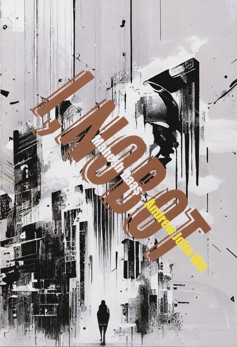 Andrew John Wit, Mahesh Daas, Andrew John Wit - I, Nobot, Häftad