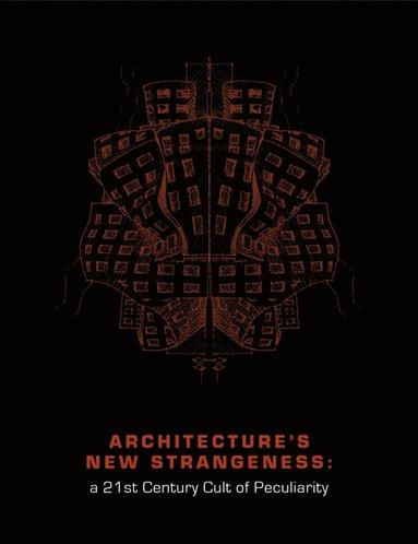 bokomslag Architecture's New Strangeness