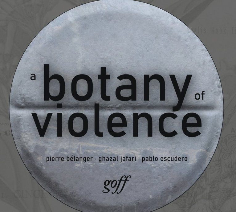 Botany of Violence