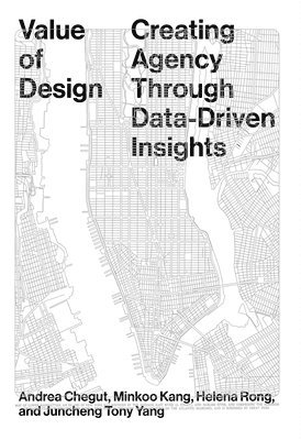 Value of Design: Creating Agency Through Data-Driven Insights 1