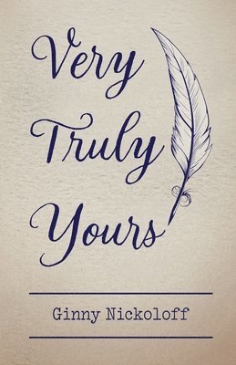 bokomslag Very Truly Yours