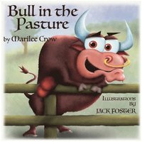 bokomslag Bull In The Pasture
