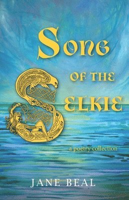 Jane Beal - Song of the Selkie, Häftad