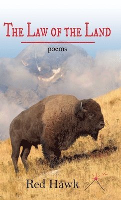 Red Hawk, Red Hawk, - Law of the Land, Inbunden