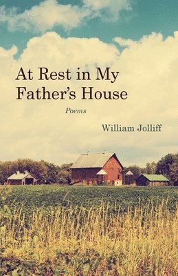 William Jolliff - At Rest in My Father's House, Häftad