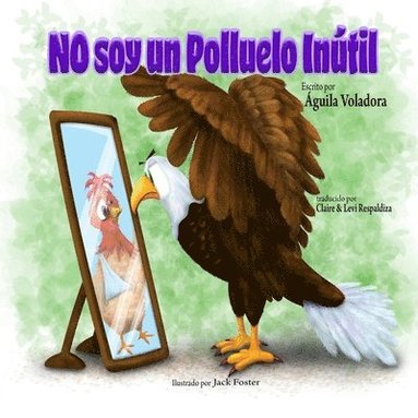 bokomslag No Soy un Polluelo Inútil