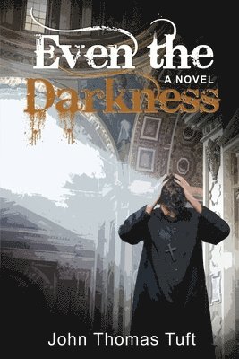 Even the Darkness 1
