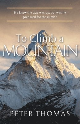 To Climb a Mountain 1