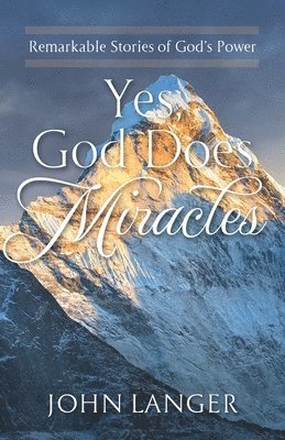 bokomslag Yes, God Does Miracles