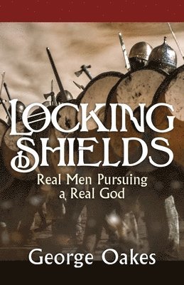 George Oakes - Locking Shields, Häftad