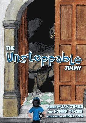 Liam O'Brien, Noreen O'Brien - Unstoppable Jimmy, Häftad